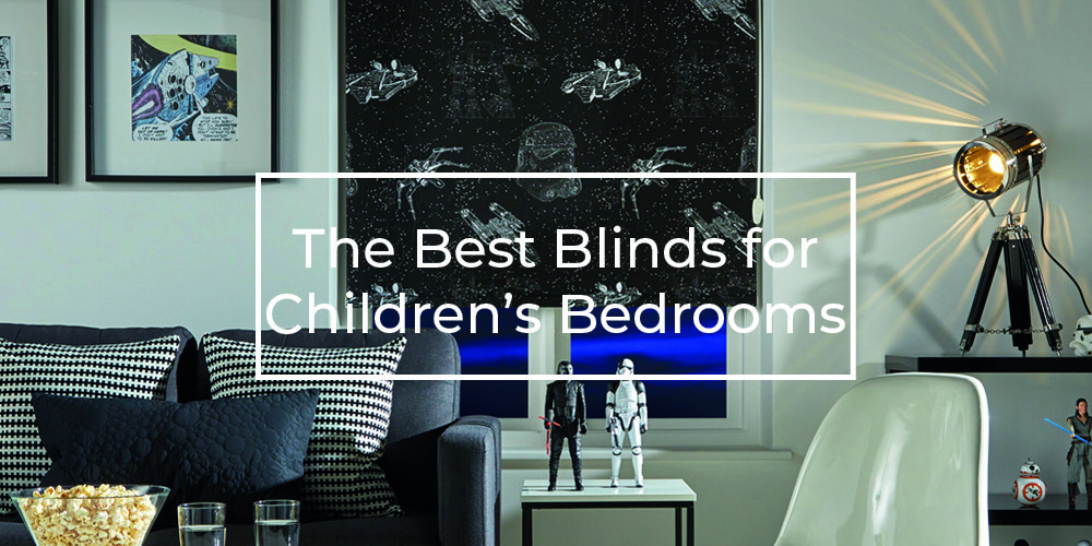 The best blinds for children's bedrooms The best blinds for children's bedrooms