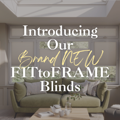 NEW: Introducing Our Brand New FITtoFRAME Blinds!